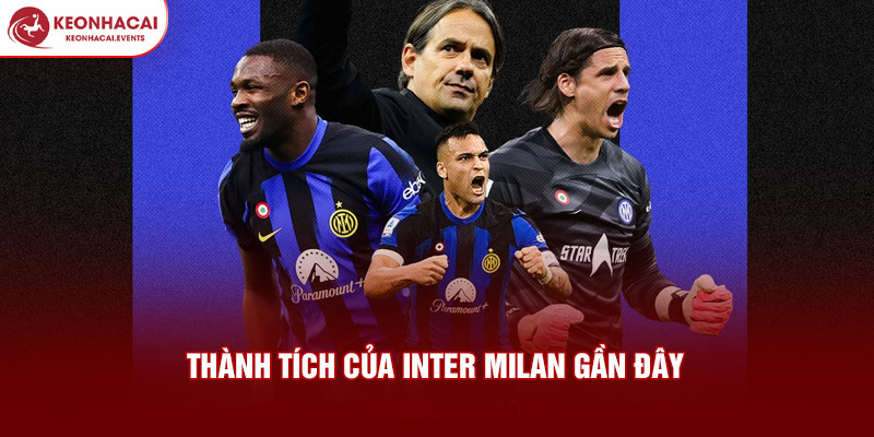 Thành tích của Inter Milan gần đây